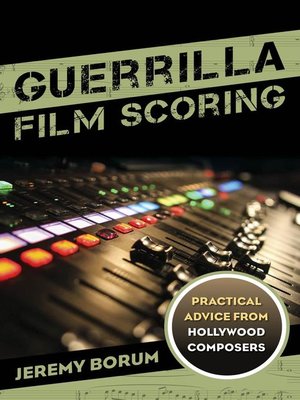 cover image of Guerrilla Film Scoring